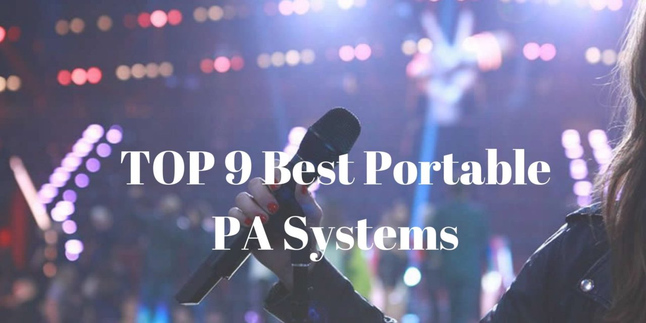 TOP 9 Best Portable PA Systems in 2021