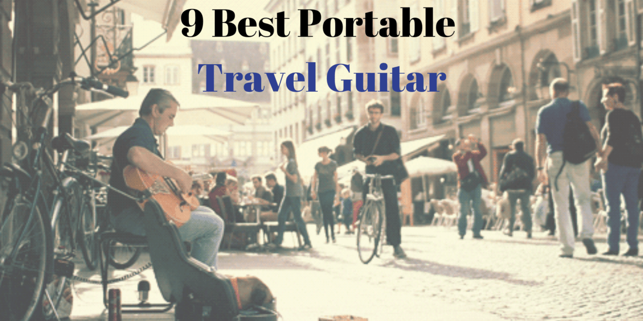 9 Best Portable Travel Guitar to Buy